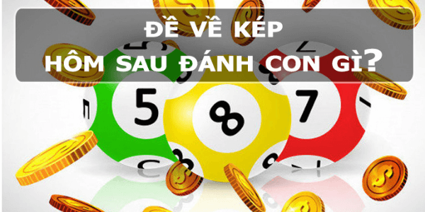 de ve kep hom sau danh con gi